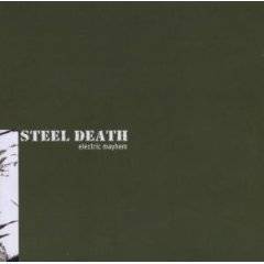 Steel Death : Electric Mayhem